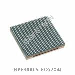 MPF300TS-FCG784I