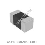 ACML-0402HC-110-T