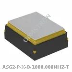 ASG2-P-X-B-1000.000MHZ-T