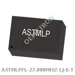 ASTMLPFL-27.000MHZ-LJ-E-T
