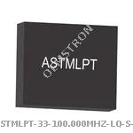 ASTMLPT-33-100.000MHZ-LQ-S-T