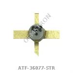 ATF-36077-STR