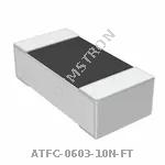 ATFC-0603-10N-FT