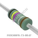 FKN300FR-73-0R47