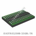 IS43TR81280B-15GBL-TR
