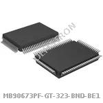 MB90673PF-GT-323-BND-BE1
