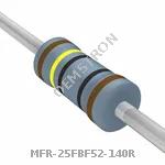 MFR-25FBF52-140R