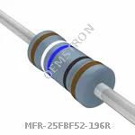 MFR-25FBF52-196R