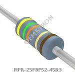 MFR-25FBF52-45R3