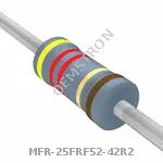 MFR-25FRF52-42R2