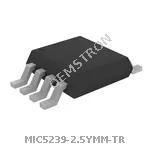 MIC5239-2.5YMM-TR