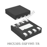 MIC5385-SGFYMT-TR