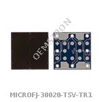 MICROFJ-30020-TSV-TR1