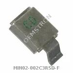 MIN02-002C3R5D-F