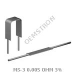 MS-3 0.005 OHM 3%