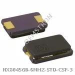 NX8045GB-6MHZ-STD-CSF-3
