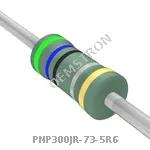 PNP300JR-73-5R6