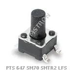 PTS 647 SM70 SMTR2 LFS