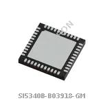 SI5340B-B03918-GM