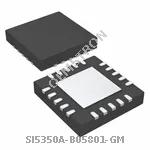 SI5350A-B05801-GM
