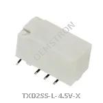 TXD2SS-L-4.5V-X