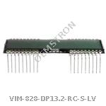 VIM-828-DP13.2-RC-S-LV